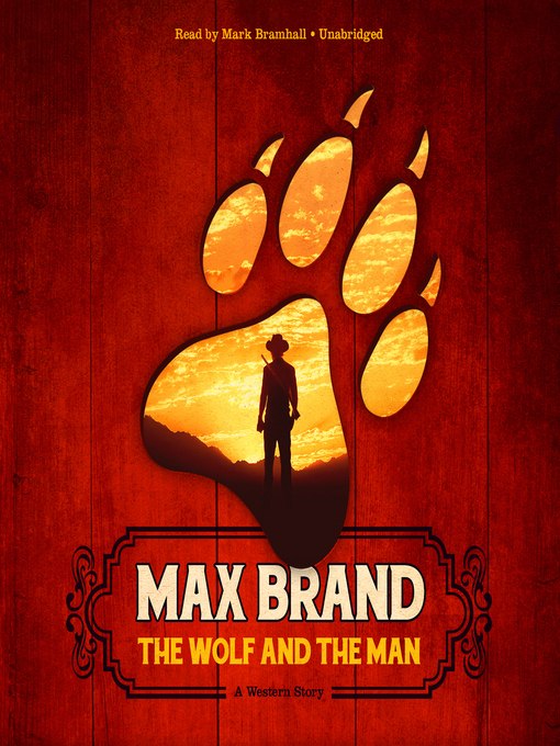 Title details for The Wolf and the Man by Max Brand - Wait list
